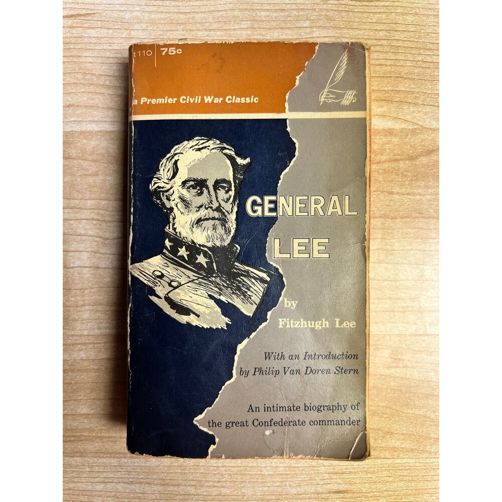 Premier Civil War Classics: General Lee by Fitzhugh Lee